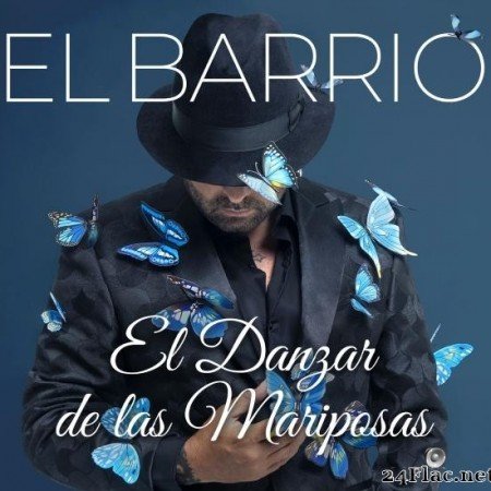 El Barrio - El Danzar De Las Mariposas (2019) [FLAC (tracks)]