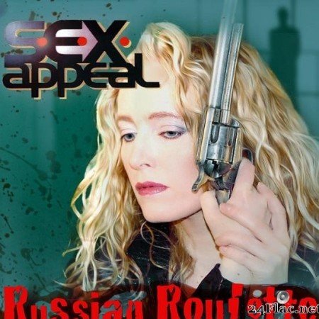 S.E.X.Appeal - Russian Roulette (2019) [FLAC (tracks)]