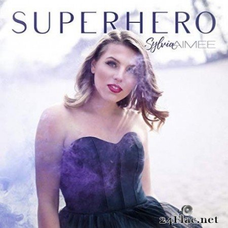 Sylvia Aimee - Superhero (EP) (2019)
