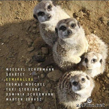 Moeckel Schurmann Quartet - Esmirallda (2019)