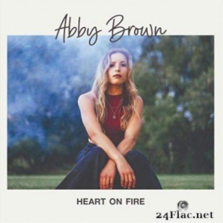 Abby Brown - Heart on Fire (EP) (2019)