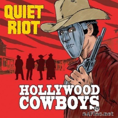 Quiet Riot - Hollywood Cowboys (2019)
