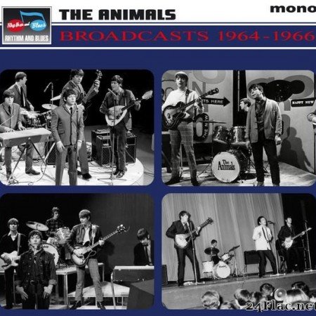 The Animals - The Complete Live Broadcasts 1 - 1964-1966 (2019) [FLAC (tracks + .cue)]