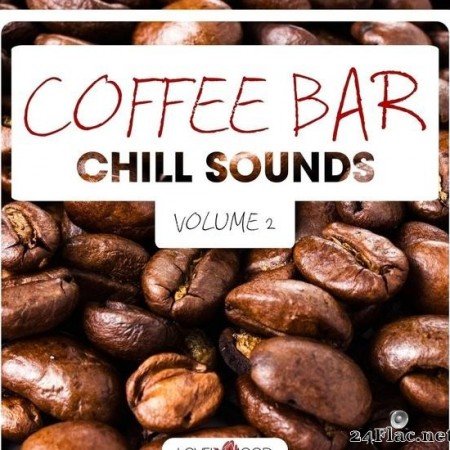 VA - Coffee Bar Chill Sounds Vol. 2 (2014) [FLAC (tracks)]