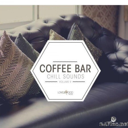 VA - Coffee Bar Chill Sounds Vol. 9 (2019) [FLAC (tracks)]