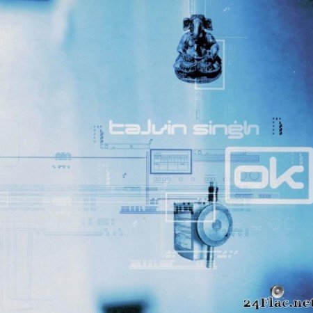 Talvin Singh - OK (1998) [FLAC (tracks)]