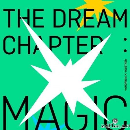 TOMORROW X TOGETHER - The Dream Chapter: MAGIC (2019) [FLAC (tracks)]