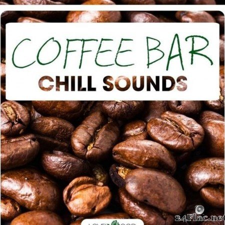 VA - Coffee Bar Chill Sounds (2013) [FLAC(tracks)]
