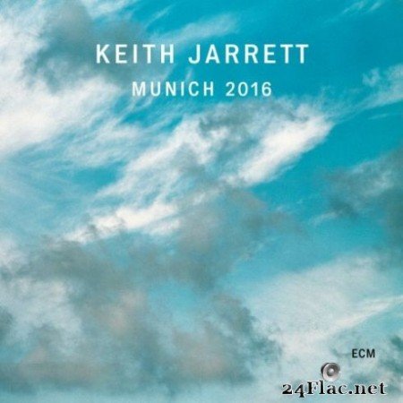 Keith Jarrett – Munich 2016 (Live) (2019) Hi-Res