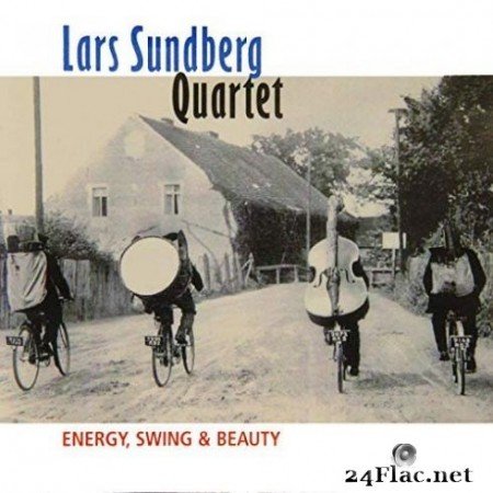 Lars Sundberg Quartet - Energy, Swing & Beauty (2019)