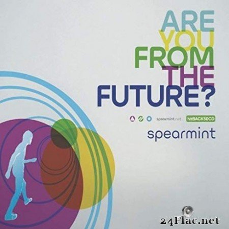 Spearmint - Are You From The Future? (2019)