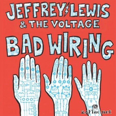 Jeffrey Lewis - Bad Wiring (2019)