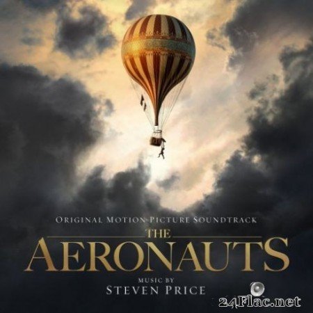 Steven Price - The Aeronauts (Original Motion Picture Soundtrack) (2019)
