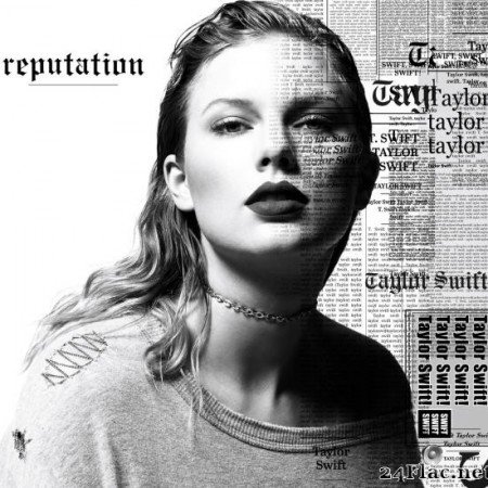 Taylor Swift - reputation (2017/2019) [FLAC (tracks)]