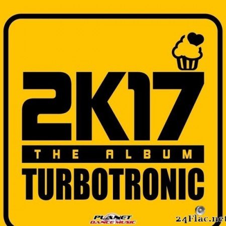 Turbotronic - 2K17 Album (2017) [FLAC (tracks)]
