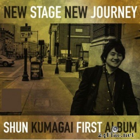 Shun Kumagai - New Stage New Journey (2019)