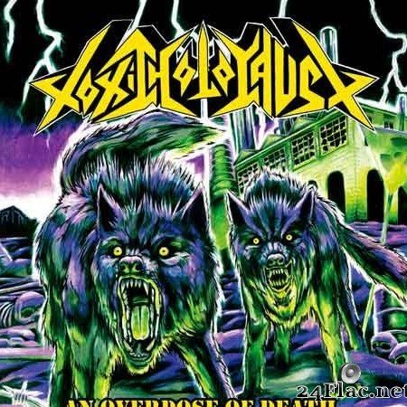 Toxic Holocaust - An Overdose of Death... (2008) [FLAC (tracks)]