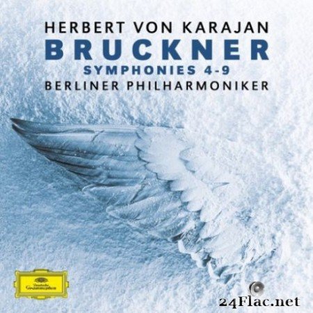 Berliner Philharmoniker & Herbert von Karajan - Bruckner:Symphonies No. 4 - No. 9 (2019)