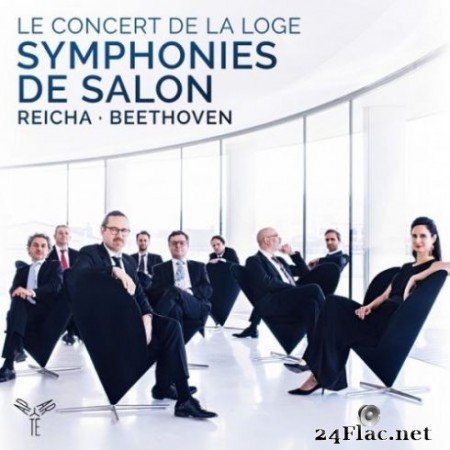 Le Concert de la Loge and Julien Chauvin - Reicha: Grande symphonie de salon - Beethoven: Septet, Op. 20 (2019) Hi-Res