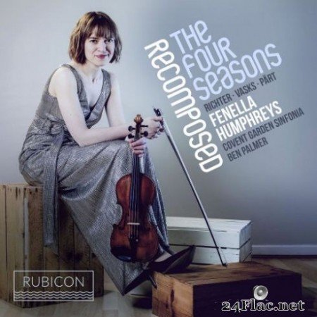 Fenella Humphreys - Vivaldi: The Four Seasons Recomposed by Max Richter (2019)