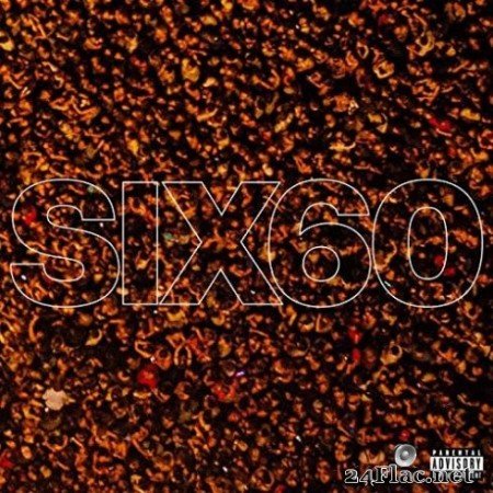SIX60 - SIX60 (2019)