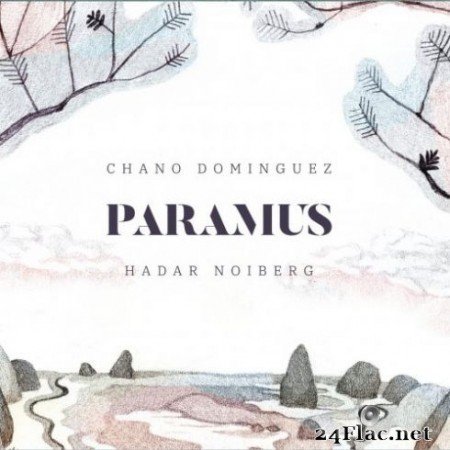 Chano Domínguez &#038; Hadar Noiberg - Paramus (2019)