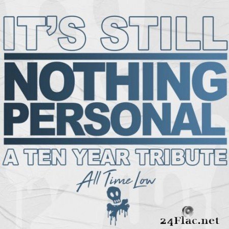 All Time Low - It’s Still Nothing Personal: A Ten Year Tribute (2019) Hi-Res