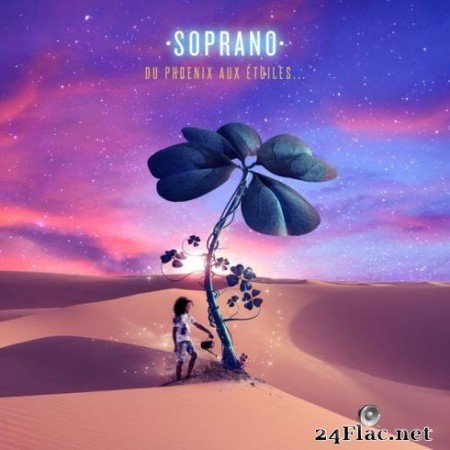 Soprano - Du Phoenix aux étoiles&#8230; (2019)