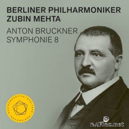 Berliner Philharmoniker &#038; Zubin Mehta - Anton Bruckner: Symphonie 8 (2019) Hi-Res
