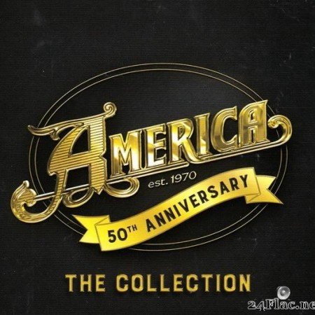 America - 50th Anniversary -The Collection (2019) [FLAC (tracks + .cue)]