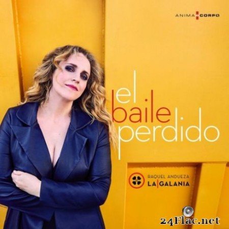 Raquel Andueza, La Galanía - El Baile Perdido (2019)