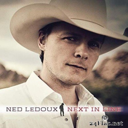 Ned LeDoux - Next in Line (2019)