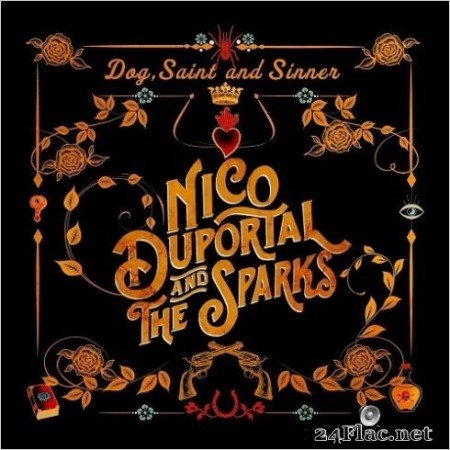 Nico Duportal &#038; The Sparks - Dog, Saint And Sinner (2019)