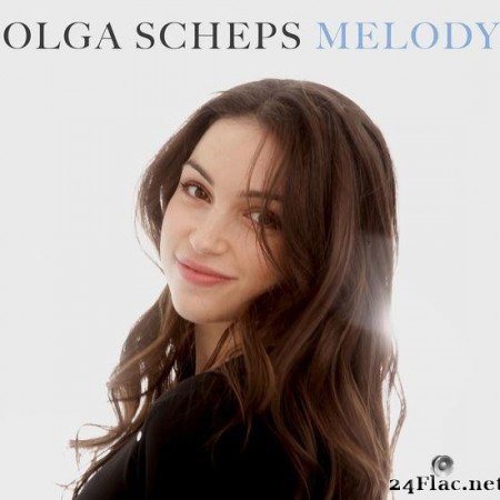 Olga Scheps - Melody (2019) [FLAC (tracks)]