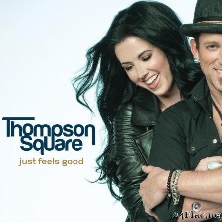 Thompson Square - Just Feels Good (2013/2019) [FLAC (tracks)]