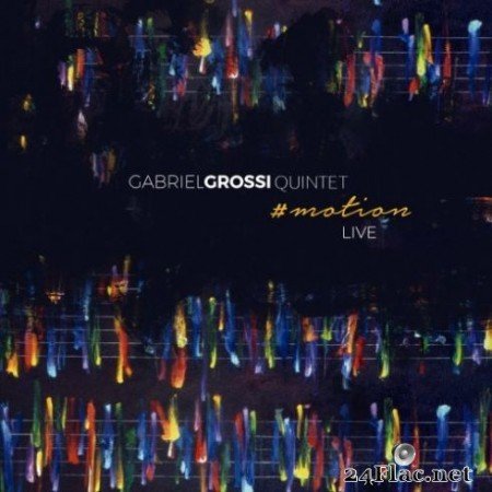 Gabriel Grossi - #motion (Live) (2019)