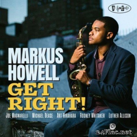 Markus Howell - Get Right! (2019)