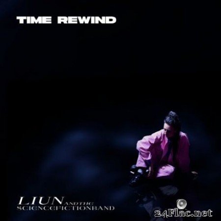 LIUN + The Science Fiction Band &#038; Lucia Cadotsch - Time Rewind (2019)
