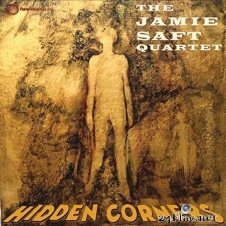 Jamie Saft Quartet - Hidden Corners (2019)
