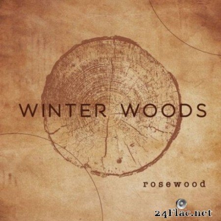 Winter Woods - Rosewood (2019)