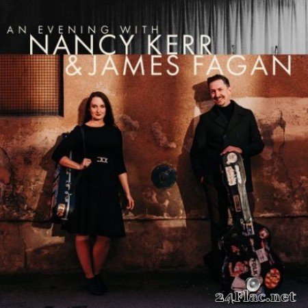 Nancy Kerr &#038; James Fagan - An Evening With (Live) (2019)