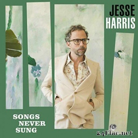 Jesse Harris - Songs Never Sung (2019)