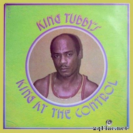King Tubby’s - King at the Control (2019)