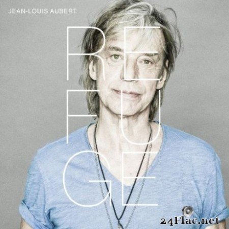 Jean-Louis Aubert - Refuge (2019)