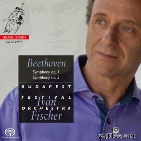 Iván Fischer &#038; Budapest Festival Orchestra - Beethoven Symphonies Nos. 1 &#038; 5 (2019)