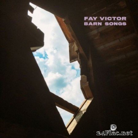 Fay Victor - Barn Songs (2019)