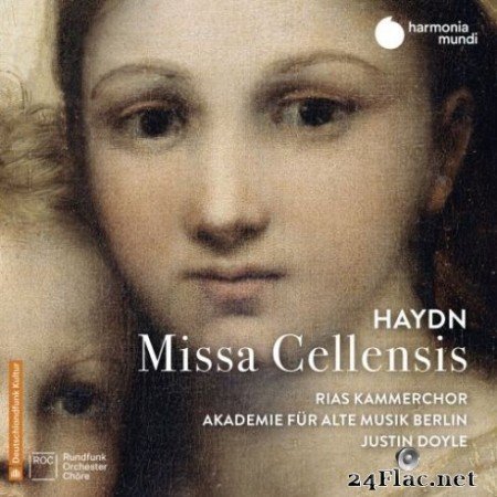 Akademie für Alte Musik Berlin, RIAS Kammerchor and Justin Doyle - Haydn: Missa Cellensis, Hob. XXII:5 (2019)