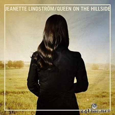 Jeanette Lindström - Queen on the Hillside (2019)
