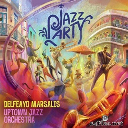 Delfeayo Marsalis & the Uptown Jazz Orchestra - Jazz Party (2019)