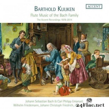 Barthold Kuijken - Flute Music of the Bach Family (2019)